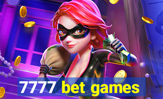 7777 bet games